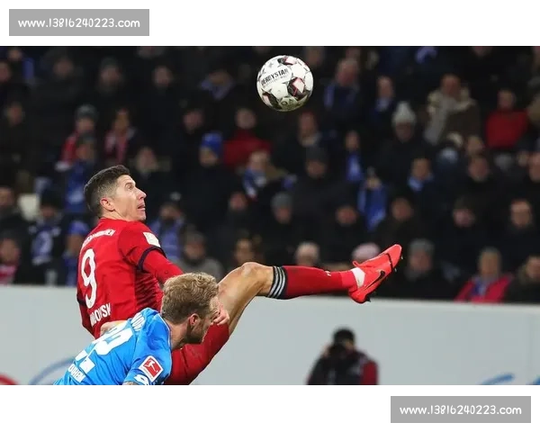 拜仁慕尼黑迎战霍芬海姆德甲焦点对决悬念拉满强强对话谁主沉浮